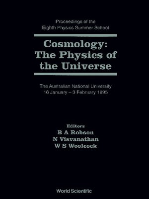 cover image of Cosmology: the Physics of the Universe--Proceedings of the Eighth Physics Summer School